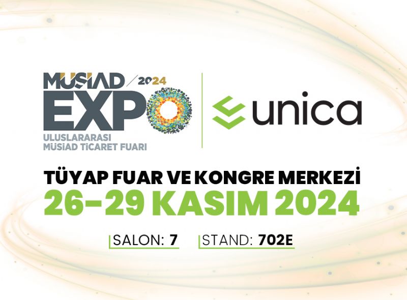 Unica MÜSİAD Expo 2024'te Sizlerle Buluşuyor!